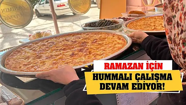 Ramazan İçin Hummalı Çalışma Devam Ediyor!