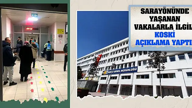Sarayönünde yaşanan vakalarla ilgili Koski açıklama yaptı!