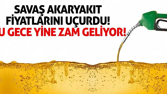 Savaş akaryakıt fiyatlarını uçurdu! Bu gece yine zam geliyor!
