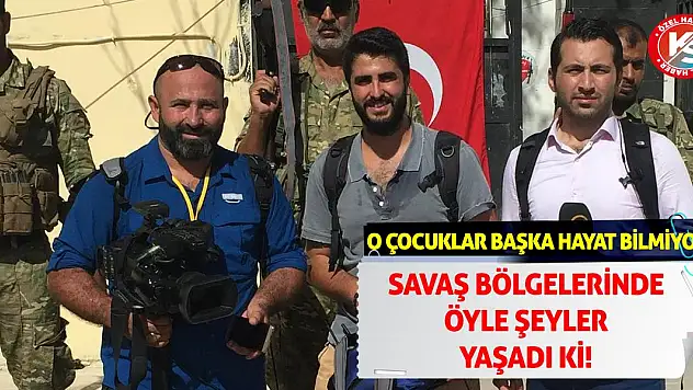 Savaş bölgelerinde öyle şeyler yaşadı ki! O Çocuklar Başka Hayat Bilmiyor!