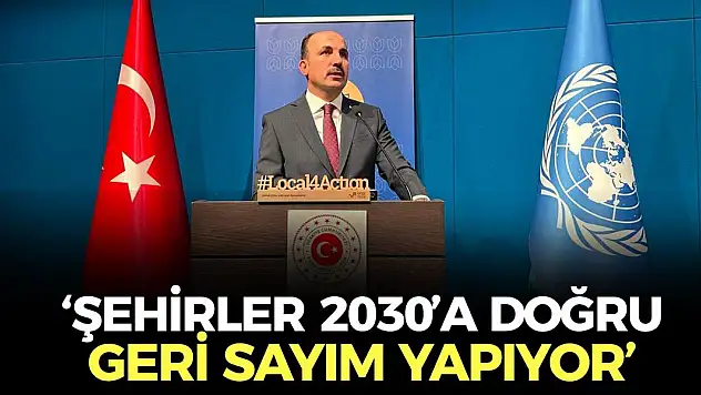 'Şehirler 2030'a Doğru Geri Sayım Yapıyor'