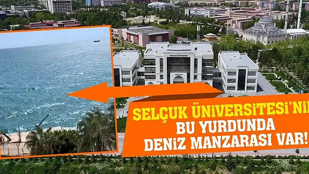 Selçuk Üniversitesi'nin Bu Yurdunda Deniz Manzarası Var!