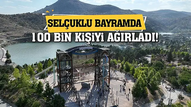Selçuklu Bayramda 100 Bin Kişiyi Ağırladı!