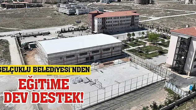 Selçuklu Belediyesi'nden Eğitime Dev Destek!
