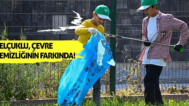 Selçuklu Çevre Temizliğinin Farkında!