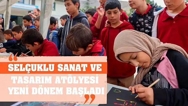 Selçuklu Sanat Ve Tasarım Atölyesi Yeni Dönem Başladı