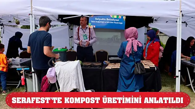 SERAFEST'te Kompost Üretimini Anlatıldı