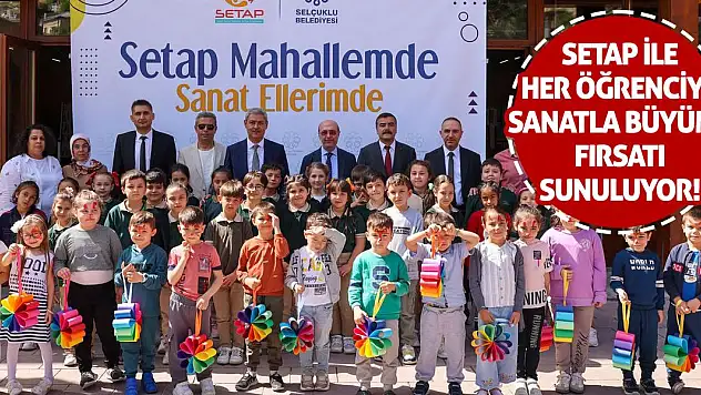 SETAP ile Her Öğrenciye Sanatla Büyüme Fırsatı Sunuluyor!