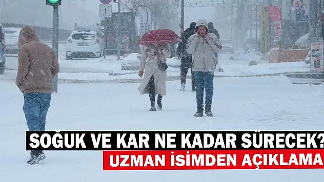 Soğuk ve kar ne kadar sürecek? Uzman isimden açıklama