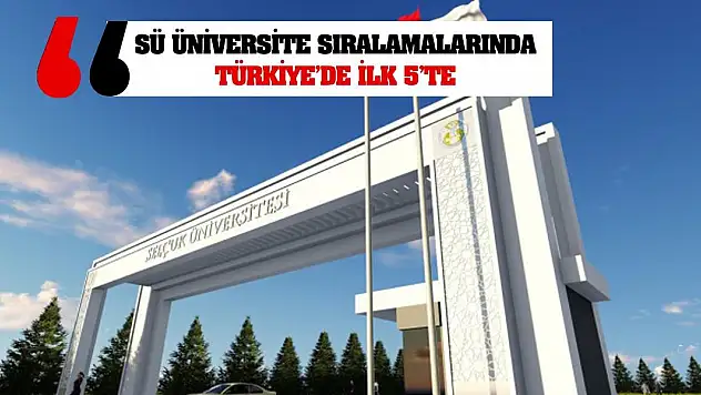 SÜ üniversite sıralamalarında Türkiye'de ilk 5'te
