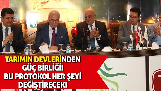 Tarımın Devlerinden Güç Birliği! Bu Protokol Her Şeyi Değiştirecek!