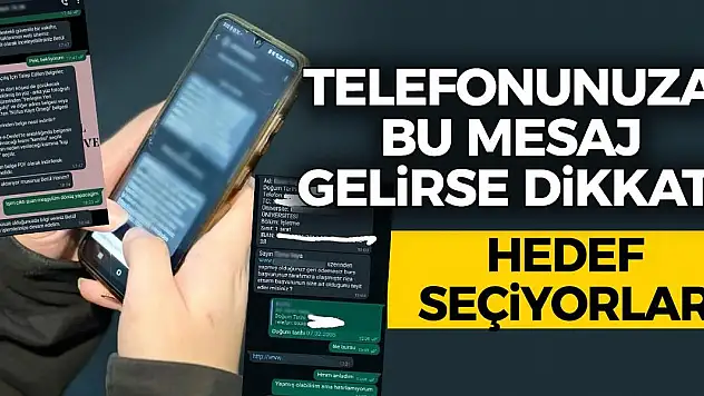 Telefonunuza Bu Mesaj Gelirse Dikkat! Hedef Seçiyorlar