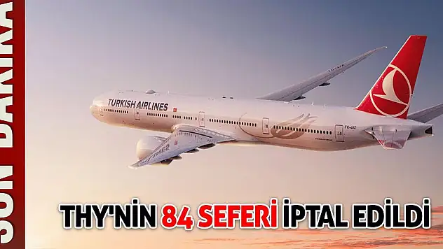 THY'nin 84 seferi iptal edildi: İade işlemi yapılacak mı?