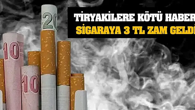 Tiryakilere Kötü Haber! Sigaraya 3 TL Zam Geldi!