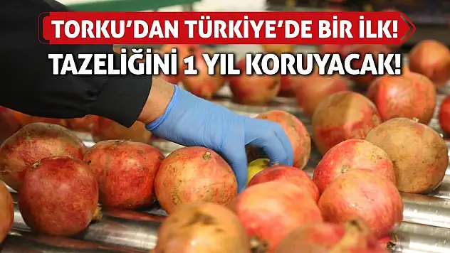 Torku'dan Türkiye'de Bir İlk! Tazeliğini 1 Yıl Koruyacak!