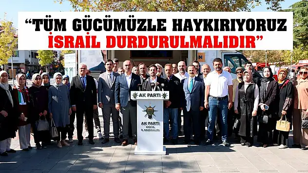 'Tüm gücümüzle haykırıyoruz İsrail durdurulmalıdır'