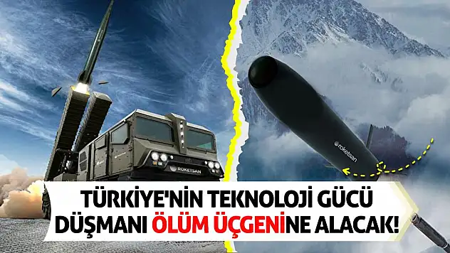 Türkiye'nin teknoloji gücü düşmanı ölüm üçgenine alacak!