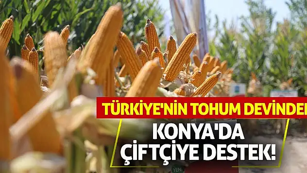 Türkiye'nin Tohum Devinden Konya'da Çiftçiye Destek!