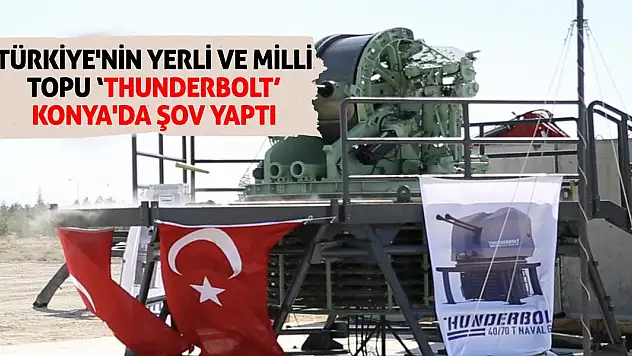 Türkiye'nin yerli ve milli topu 'Thunderbolt' Konya'da şov yaptı