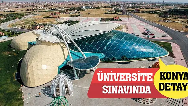 Üniversite Sınavında Konya Detayı!