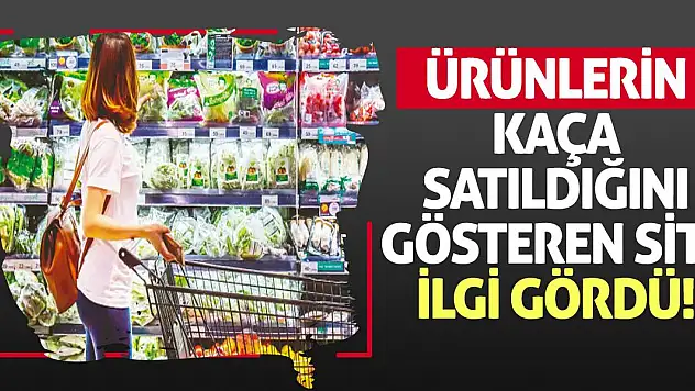 Ürünlerin kaça satıldığını gösteren site büyük ilgi gördü!