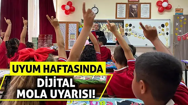 Uyum Haftasında Dijital Mola Uyarısı!