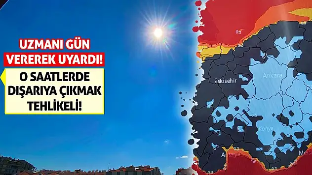 Uzmanı Gün Vererek Uyardı!  O Saatlerde Dışarıya Çıkmak Tehlikeli!