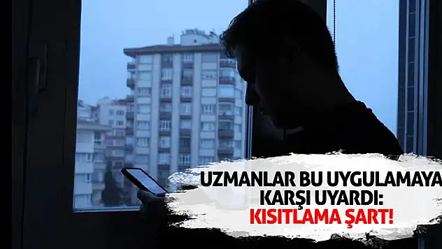 Uzmanlar o uygulamaya karşı uyardı!