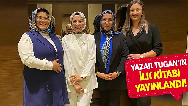 Yazar Tugan'ın ilk kitabı yayınlandı!