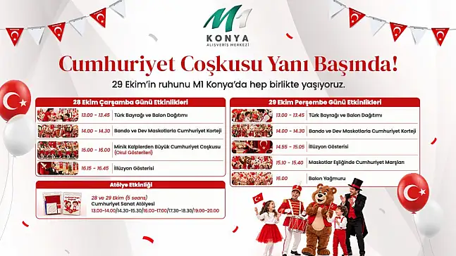 Konya'da Cumhuriyet Bayramı coşkusu M1 AVM'yi saracak!