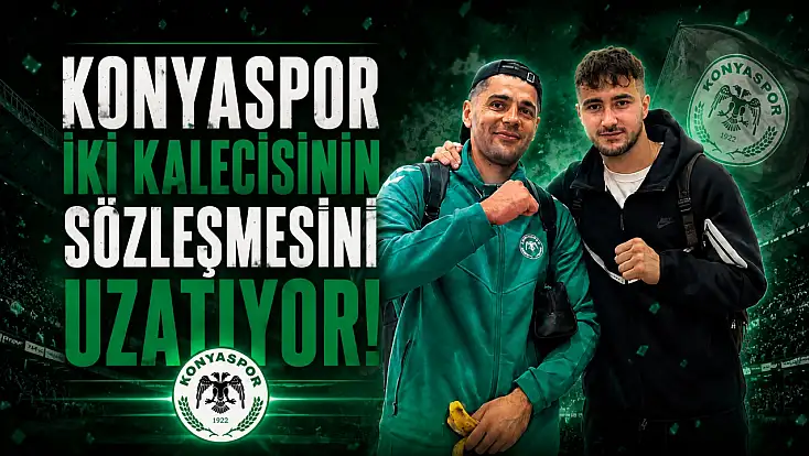 Konyaspor iki kalecisinin sözleşmesini uzatıyor!