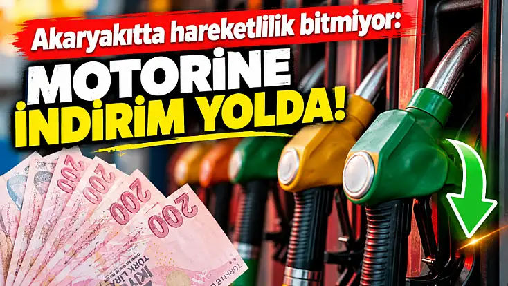 Akaryakıtta hareketlilik bitmiyor: Motorine indirim yolda!
