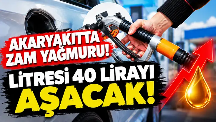 Akaryakıtta zam yağmuru! Litresi 40 lirayı aşacak