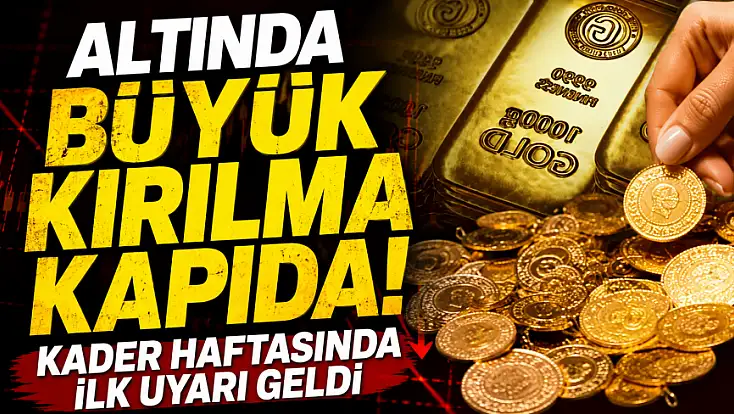 Altında büyük kırılma kapıda! Kader haftasında ilk uyarı geldi