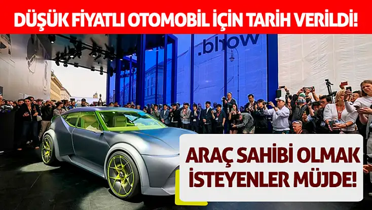 Araç sahibi olmak isteyenler müjde! Düşük fiyatlı otomobil için tarih verildi!