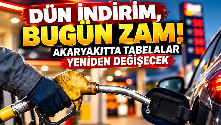 Dün indirim, bugün zam! Akaryakıtta tabelalar yeniden değişecek