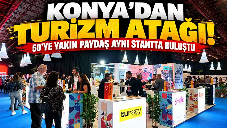GoKonya standı uluslararası turizm profesyonellerini buluşturdu