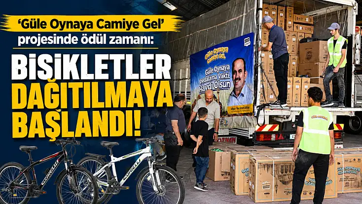 'Güle Oynaya Camiye Gel' projesinde ödül zamanı: Bisikletler dağıtılmaya başlandı!
