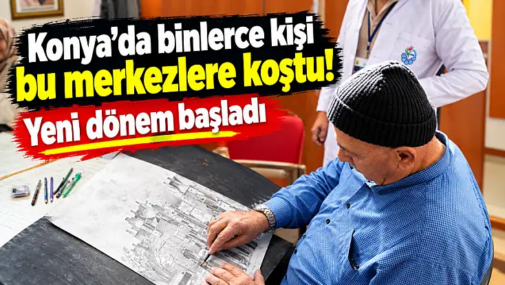 Konya’da 78 bin kişi için öğrenme maratonu başladı!