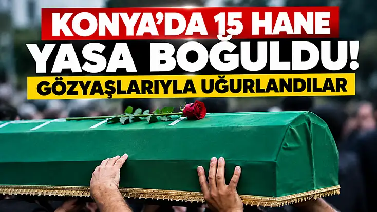 Konya'da bugün vefat edenler! (26.10.2026)