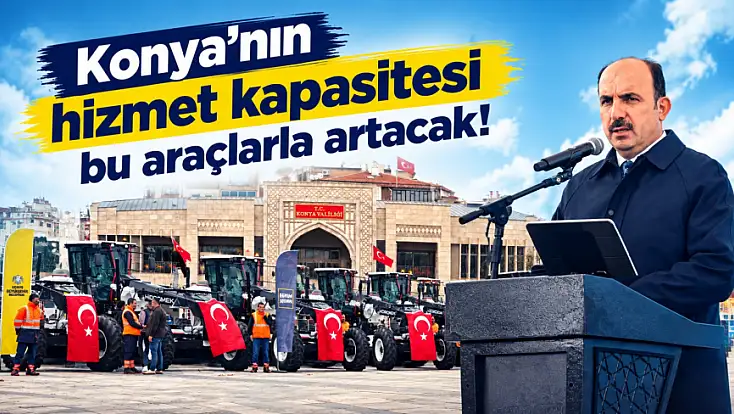 Konya'da hizmeti güçlendirecek dev yatırım! 54 araç daha eklendi