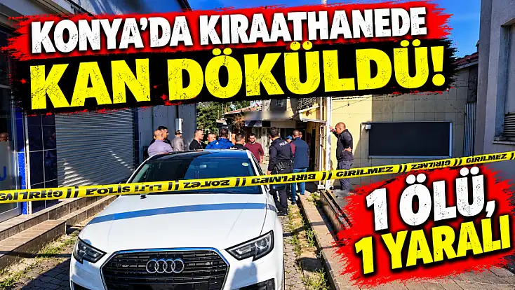 Konya'da kıraathanede silahlı kavga! 2 kişi vuruldu