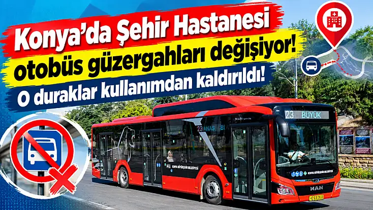 Konya’da otobüs seferlerine tramvay ayarı: Ulaşımda aktarma kolaylaşacak!