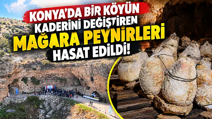 Konya'da yeraltındaki gizli hazine mağaradan çıktı!