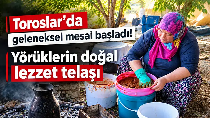 Konya’da yörüklerin mesaisi! Toroslar’ın zirvelerinde kazanlar kaynıyor