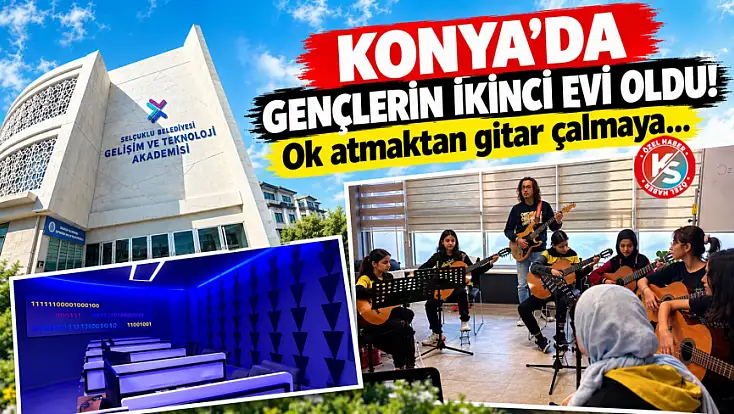 Konya'daki bu akademi gençlerin gözdesi oldu!