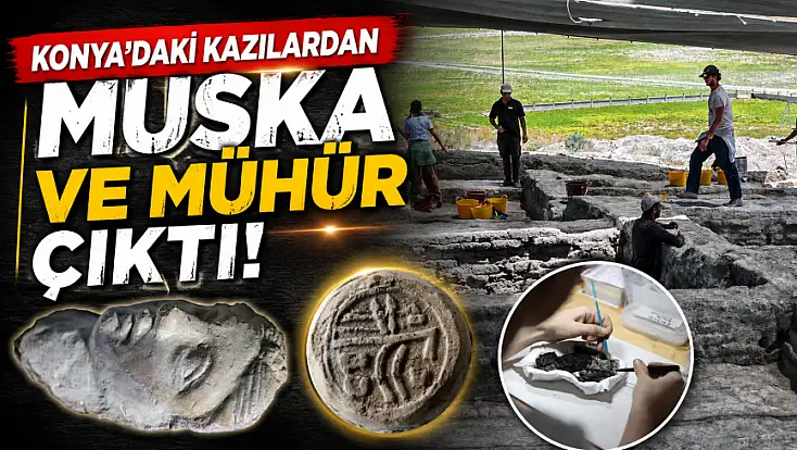 Konya'daki kazılardan muska ve mühür çıktı!
