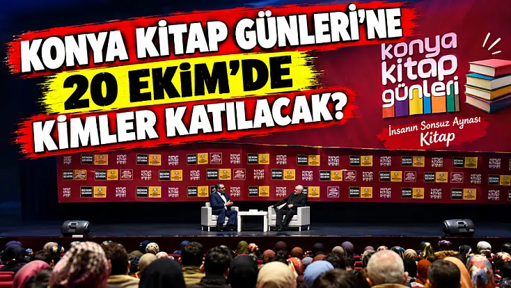 Konya Kitap Günleri'ne 20 Ekim’de kimler katılacak?