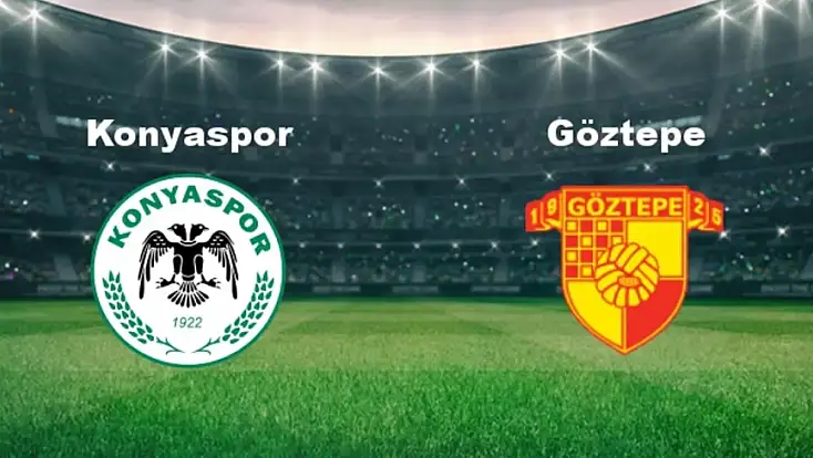 Konyaspor - Göztepe (Canlı)