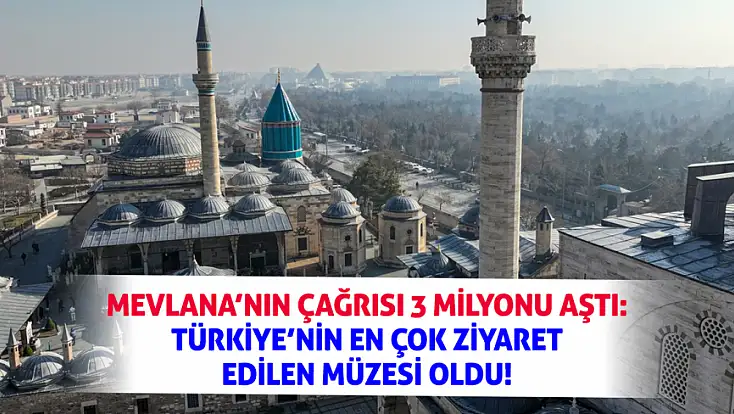 Mevlana’nın çağrısı 3 milyonu aştı!